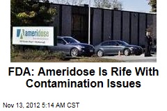 FDA: Contamination Issues Rife at Ameridose