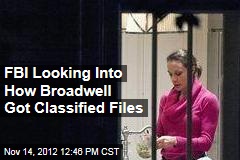FBI Looking Into How Broadwell Got Classified Files
