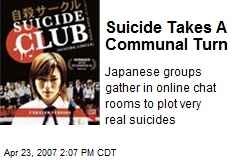 Suicide Takes A Communal Turn