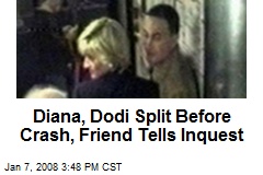 Diana, Dodi Split Before Crash, Friend Tells Inquest