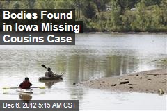 Bodies Found in Iowa Missing Cousins Case