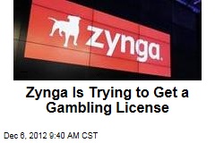 Zynga Is Trying to Get a Gambling License