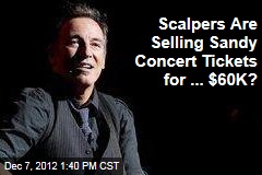 Scalpers Are Selling Sandy Concert Tickets for ... $60K?