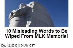 10 Misleading Words to Be Wiped From MLK Memorial