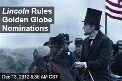 Lincoln Rules Golden Globe Nominations