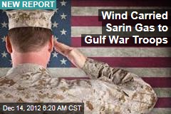 Wind Carried Sarin Gas to Gulf War Troops