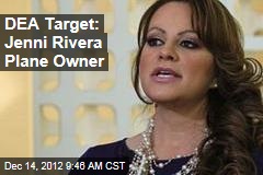 DEA Target: Jenni Rivera Plane Owner