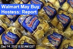 Walmart May Buy Hostess: Report