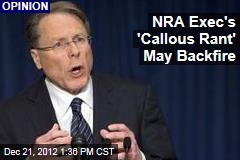 NRA Exec&#39;s &#39;Callous Rant&#39; May Haunt It