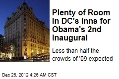 DC Not Fully Booked for 2nd Obama Inauguration