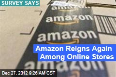 Amazon Reigns Again Among Online Stores
