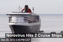Norovirus Hits 2 Cruise Ships