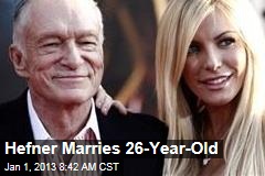 Hefner Marries 26-Year-Old