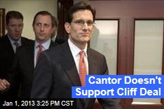 Cantor Doesn&#39;t Support Cliff Deal