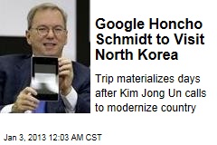 Google Honcho Schmidt to Visit North Korea