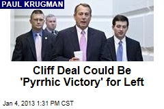 Cliff Deal Could Be &#39;Pyrrhic Victory&#39; for Left