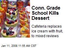 Conn. Grade School Kills Dessert