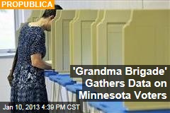 &#39;Grandma Brigade&#39; Gathers Data on Minnesota Voters