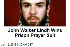John Walker Lindh Wins Prison Prayer Suit