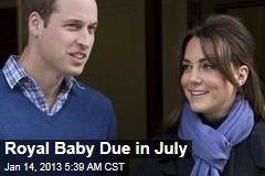 Royal Baby Due in July