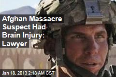 Afghan Massacre Suspect Had PTSD: Lawyer
