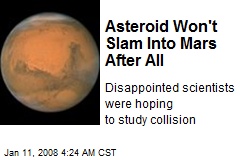 Asteroid Won't Slam Into Mars After All