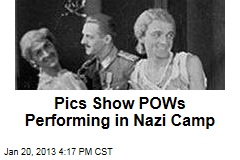 Pics Show POWs Laughing, Dancing in Nazi Camp