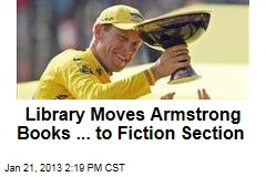 Library Moves Armstrong Books ... to Fiction Section