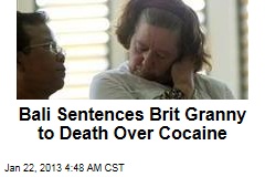 British Grandmother Gets Bali Death Sentence