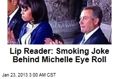 Lip Reader: Smoking Joke Behind Michelle Eye Roll