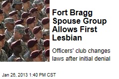 Fort Bragg Spouse Group Allows First Lesbian