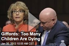 Giffords: Too Many Children Are Dying