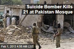 Suicide Bomber Kills 18 at Pakistan Mosque