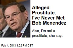 Alleged Prostitute: I&#39;ve Never Met Bob Menendez