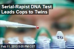Serial-Rapist DNA Test Leads Cops to Twins