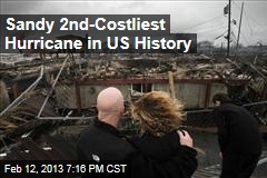 Sandy 2nd-Costliest Hurricane in US History