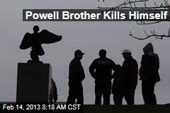 Powell Brother Kills Himself