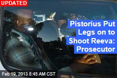Prosecutor: Pistorius Shot Girlfriend Through Door