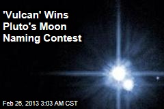 &#39;Vulcan&#39; Wins Pluto Moon Name Contest