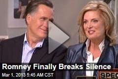 Romney Breaks Silence on &#39;Roller Coaster&#39; Election