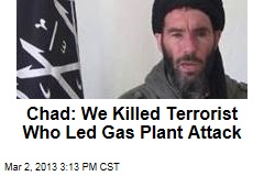 Chad: We Killed Top Terrorist Belmoktar