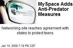 MySpace Adds Anti-Predator Measures