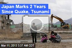 Japan Marks 2 Years Since Quake, Tsunami