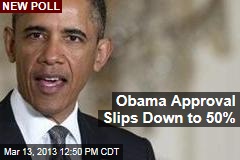 Obama Approval Slips Down to 50%