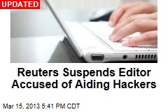 Reuters Editor Accused of Aiding Hack by Anonymous
