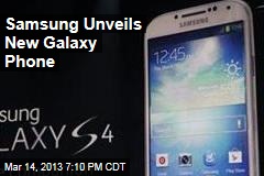 Samsung Unveils New Galaxy Phone