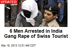 5 Men Confess in India Gang Rape of Swiss Tourist