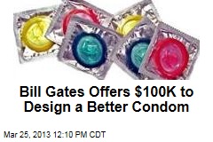 Bill Gates Offers $100K to Design a Better Condom