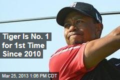 Tiger Is No. 1 for 1st Time Since 2010