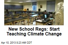 New School Regs: Start Teaching Climate Change